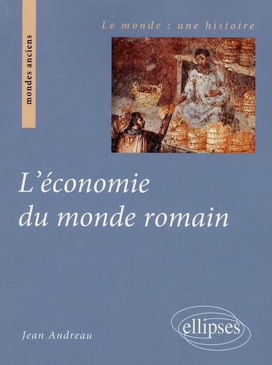 Emprunter L'économie du monde romain livre