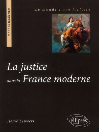 Emprunter La justice dans la France moderne livre