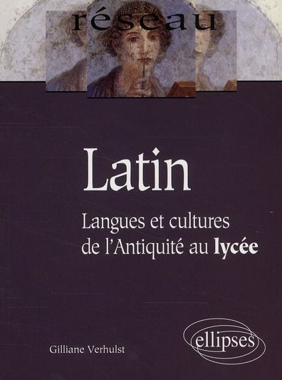 Emprunter Latin. Langues et cultures de l'Antiquité au lycée livre