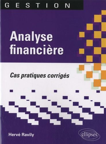 Emprunter Analyse financière. Cas pratiques corrigés livre