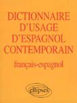 Emprunter Dictionnaire d'usage d'espagnol contemporain français-espagnol livre