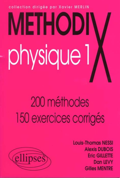 Emprunter PHYSIQUE. Tome 1, 200 méthodes, 150 exercices corrigés livre