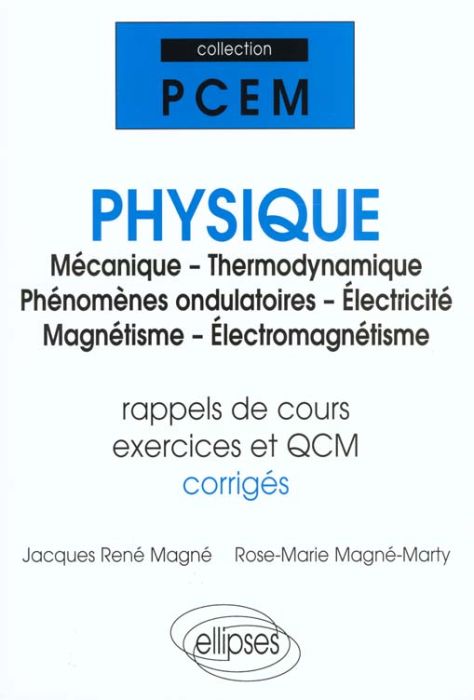 Emprunter Physique PCEM 1 / PCEM 2 / Deug Sciences. Mécanique-Thermodynamique-Phénomènes ondulatoires-Electric livre