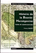 Emprunter HISTOIRE DE LA BOSNIE-HERZEGOVINE. Faits et controverses livre