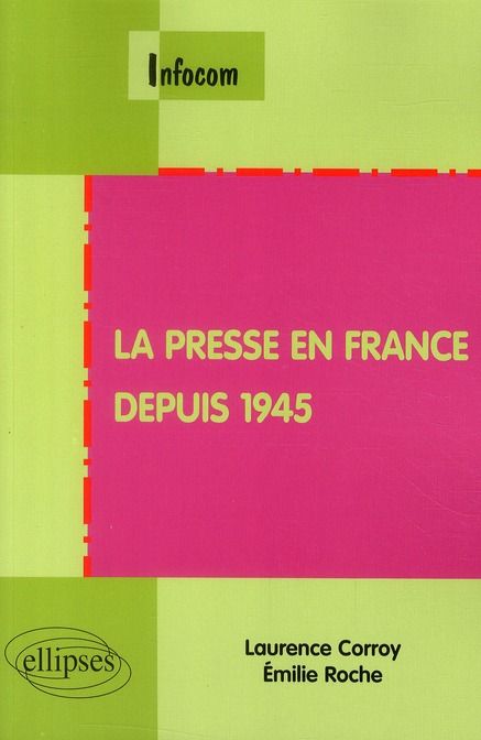 Emprunter La presse en France depuis 1945 livre