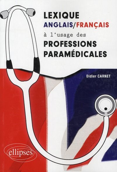 Emprunter Lexique anglais-français à l'usage des professions paramédicales livre