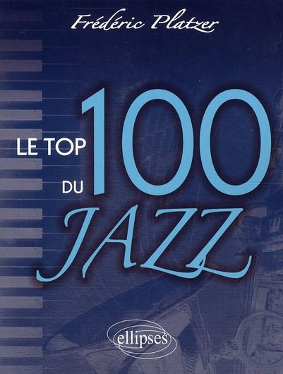 Emprunter Top 100 du Jazz livre