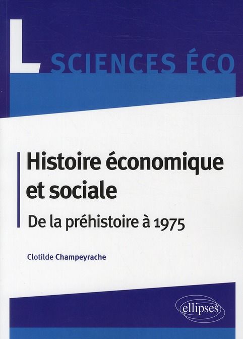 Emprunter Histoire économique et sociale. De la préhistoire à 1975 livre