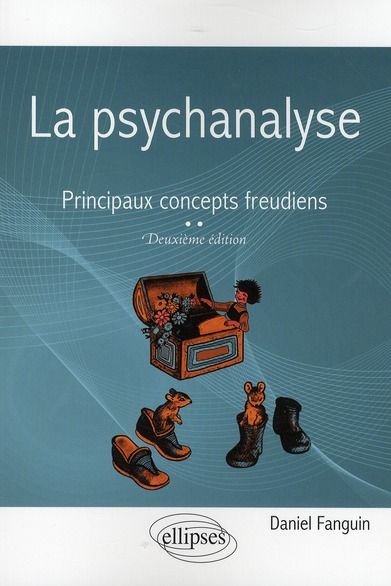 Emprunter La psychanalyse . Principaux concepts freudiens, 2e édition livre