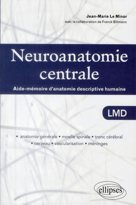 Emprunter Neuroanatomie centrale. Aide-mémoire d'anatomie descriptive humaine livre