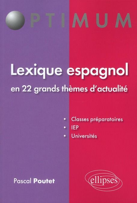 Emprunter Lexique espagnol en 22 grands thèmes d'actualité livre