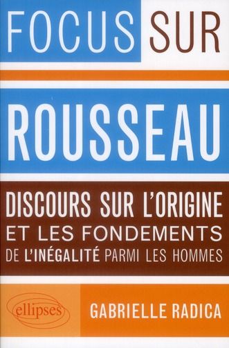 Emprunter Rousseau, Discours sur l'origine et les fondements de l'inégalité parmi les hommes livre