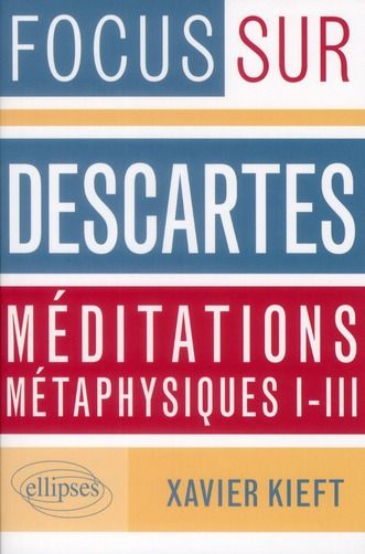 Emprunter Descartes, Méditations métaphysiques I-III livre