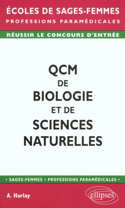 Emprunter QCM de biologie et de sciences naturelles. À l'usage des candidats aux concours d'entrée en écoles d livre