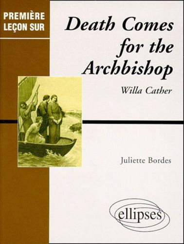 Emprunter Death comes for the archbishop de Willa Cather livre