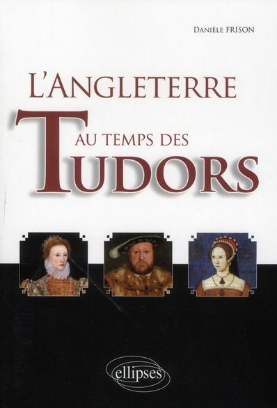 Emprunter L'Angleterre au temps des Tudors livre