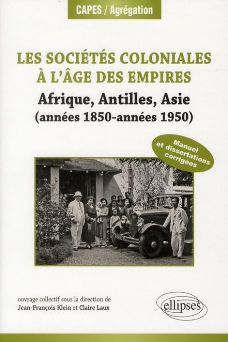 Emprunter Les sociétés coloniales à l'âge des empires : Afrique, Antilles, Asie (années 1850 - années 1950). M livre
