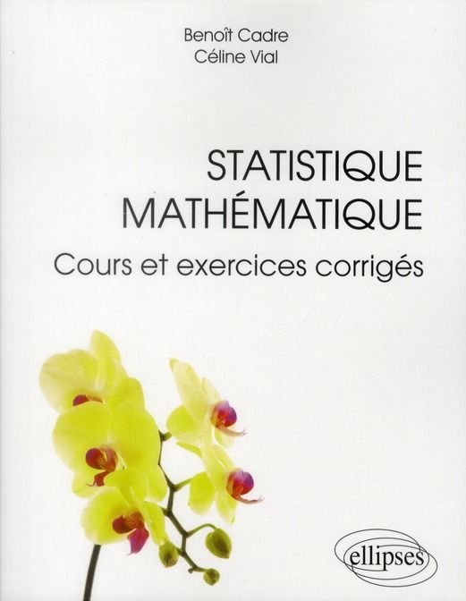 Emprunter Statistique mathématique. Cours et exercices corrigés livre
