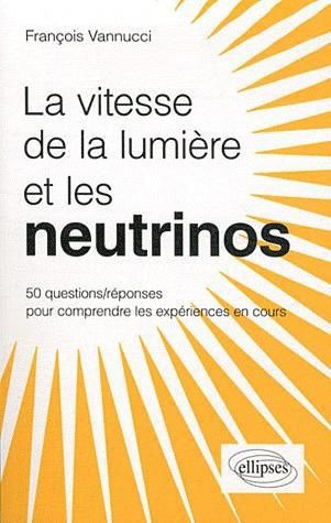 Emprunter Les neutrinos voyagent-ils plus vite que la lumière ? 50 questions/réponses pour mieux comprendre livre