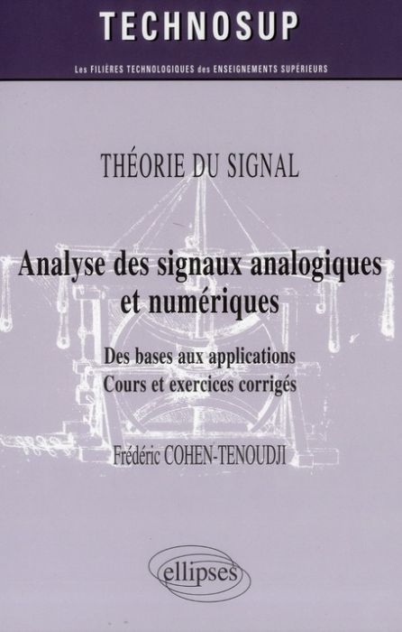Emprunter Analyse des signaux analogiques et numériques. Des bases aux applications, cours et exercices corrig livre