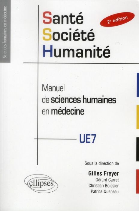 Emprunter Santé, société, humanité, manuel de sciences humaines en médecine. PACES, 2e édition livre