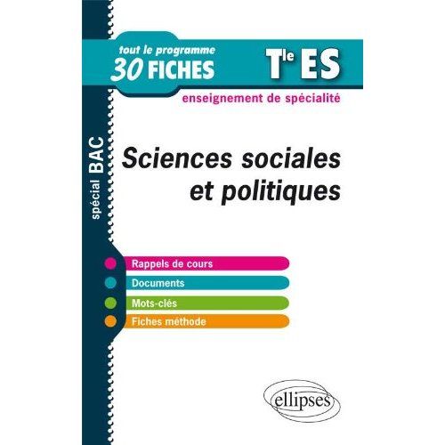 Emprunter SCIENCES SOCIALES ET POLITIQUES EN FICHES - TERMINALE ES - ENSEIGNEMENT DE SPECIALITE livre