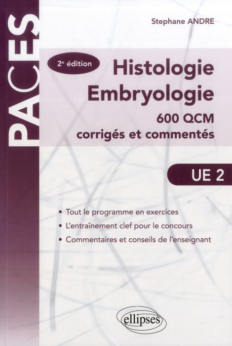 Emprunter Histologie Embryologie UE 2. 600 QCM corrigés et commentés, 2e édition livre