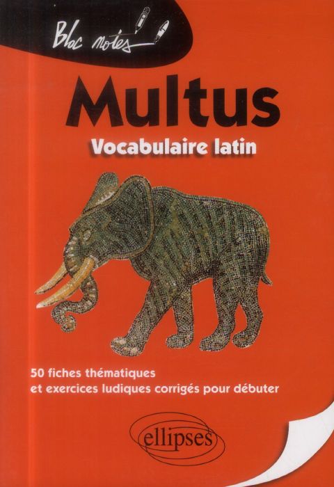 Emprunter Mutus, vocabulaire latin. 50 fiches thématiques et exercices ludiques corrigés pour débuter livre