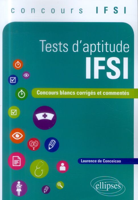 Emprunter Test d'aptitude IFSI. Concours blancs corrigés et commentés livre