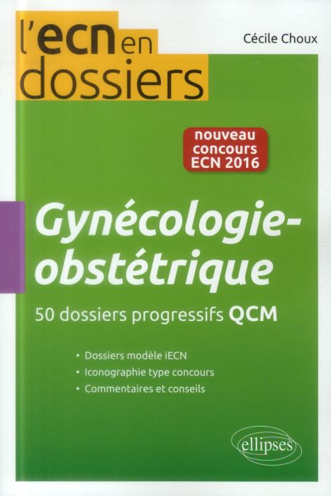 Emprunter Gynécologie-obstétrique. 50 dossiers cliniques avec QCM livre