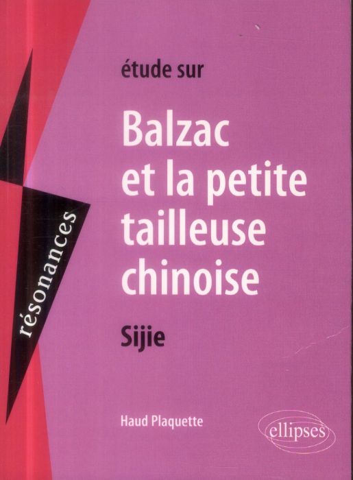 Emprunter Etude sur Balzac et la petite tailleuse chinoise, Sijie livre