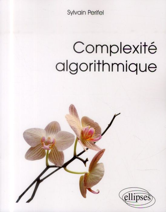 Emprunter Complexité algorithmique livre
