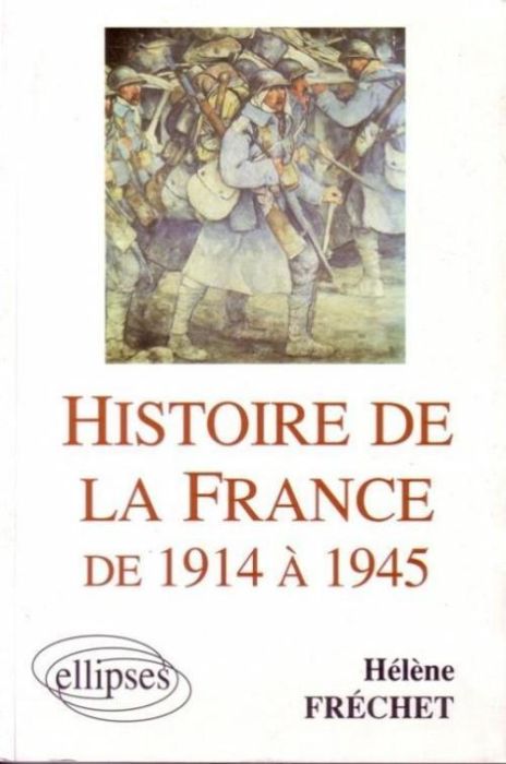 Emprunter Histoire de la France de 1914 à 1945. IEP, DEUG, Licence, préparation au CAPES livre