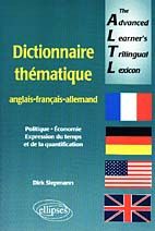 Emprunter THE ADVANCED LEARNER'S TRILINGUAL LEXICON . DICTIONNAIRE THEMATIQUE ANGLAIS-FRANÇAIS-ALLEMAND livre