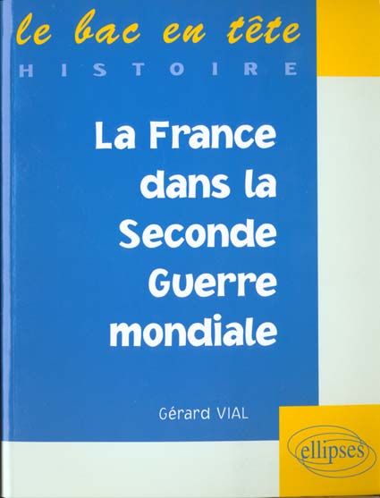 Emprunter La France dans la Seconde guerre mondiale livre
