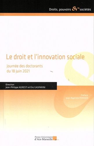 Emprunter Le droit et l'innovation sociale. Journée des doctorants du 18 juin 2021 livre