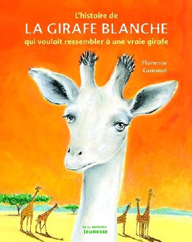 Emprunter L'histoire de la girafe blanche qui voulait ressembler à une vraie girafe livre