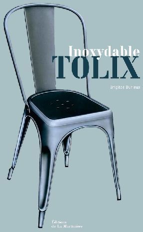 Emprunter Inoxydable Tolix. Edition bilingue français-anglais livre