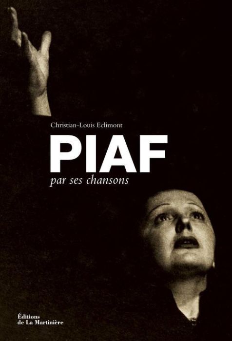 Emprunter Piaf par ses chansons livre
