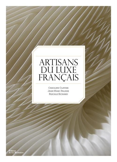 Emprunter Artisans du luxe français livre