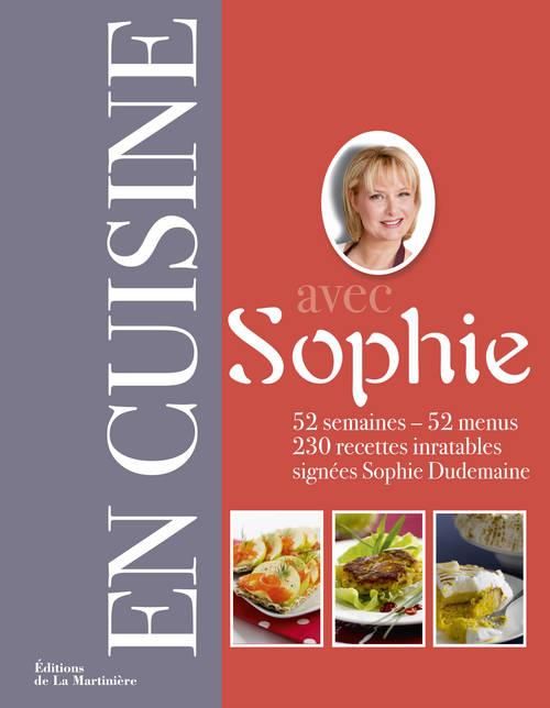 Emprunter En cuisine avec Sophie. 52 semaines - 52 menus livre