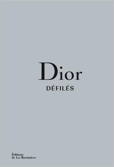 Emprunter Dior défilés. L'intégrale des collections livre