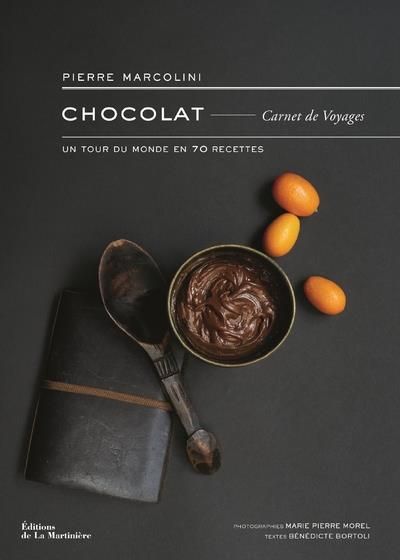 Emprunter Chocolat Carnet de Voyages. Un tour du monde en 70 recettes livre