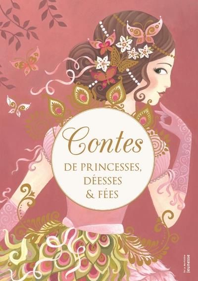 Emprunter Contes de princesses, déesses & fées livre