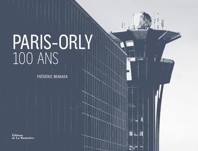 Emprunter Paris-Orly 100 ans livre