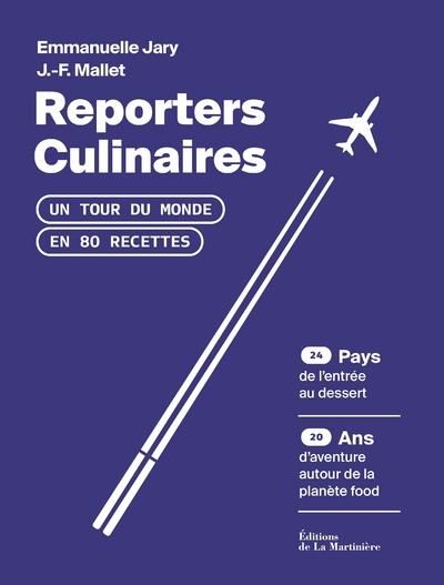 Emprunter Reporters culinaires. Un tour du monde en 80 recettes livre