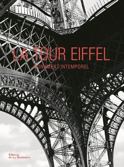 Emprunter La tour Eiffel. Monument intemporel, icône universelle livre