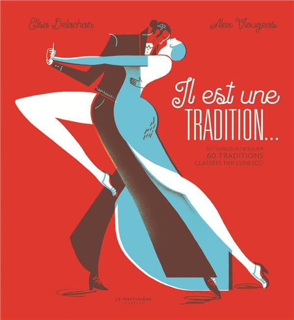 Emprunter Il est une tradition... Du tango au boulier 60 traditions classées par l'Unesco livre