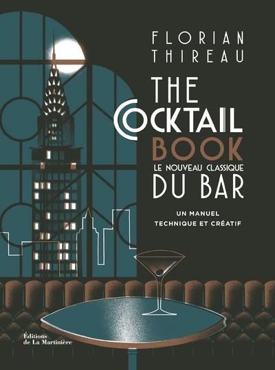 Emprunter The cocktail book. Le nouveau classique du bar livre