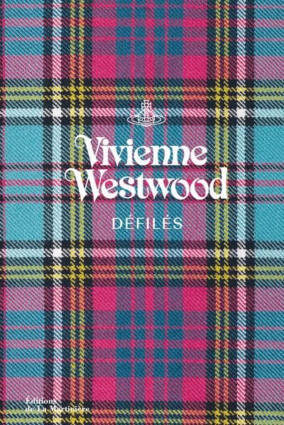 Emprunter Vivienne Westwood défilés. L'intégrale des collections livre
